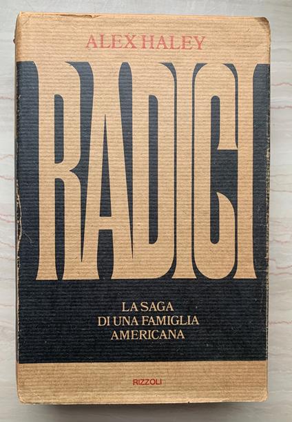 Radici. La saga di una famiglia americana - Alex Haley - copertina