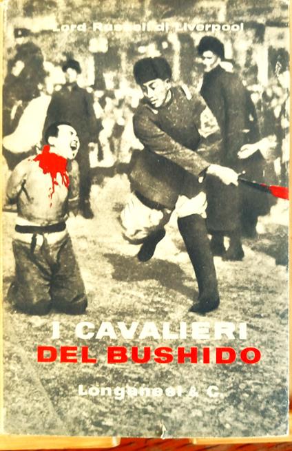 I Cavalieri del Bushido Longanesi 1961 - Lord Russell di Liverpool - copertina
