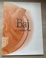 Baj a Castellamonte. Catalogo XXXIV Mostra della Ceramica, 5 agosto - 4 settembre 1994