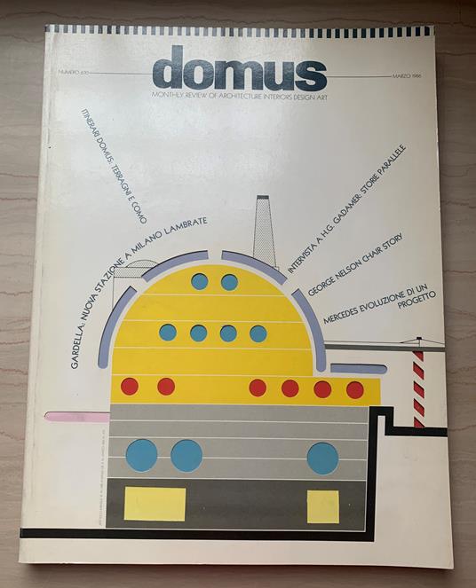 domus. Monthly Review of Architecture Interiors Design Art marzo 1986 numero 670 - copertina