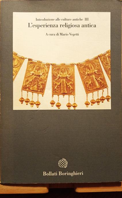 L' esperienza Religiosa antica - Mario Vegetti a cura - copertina