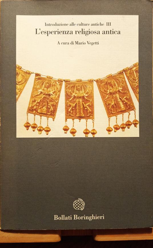 L' esperienza Religiosa antica - Mario Vegetti a cura - copertina