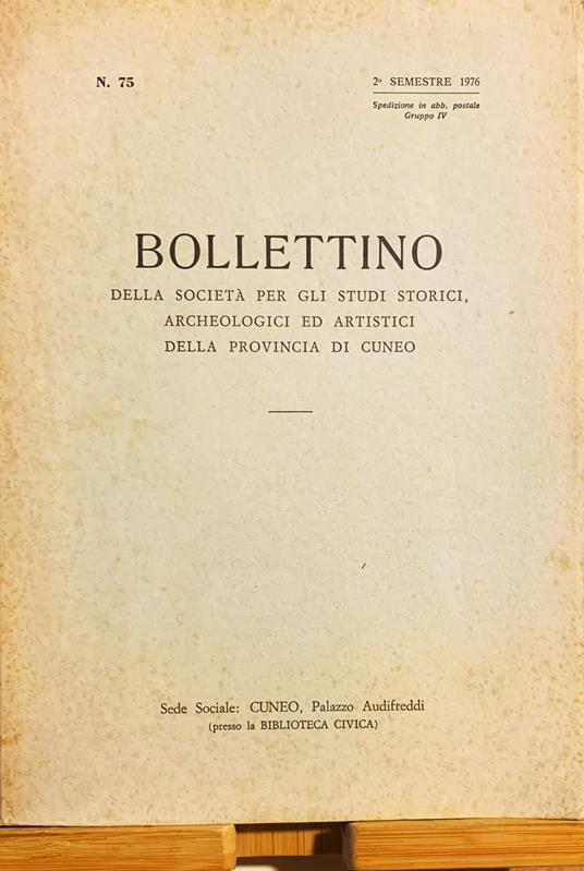Bollettino della Società per gli Studi Storici, Archeologici ed Artistici della Provincia di Cuneo (n. 75, 2° semestre 1976) - copertina