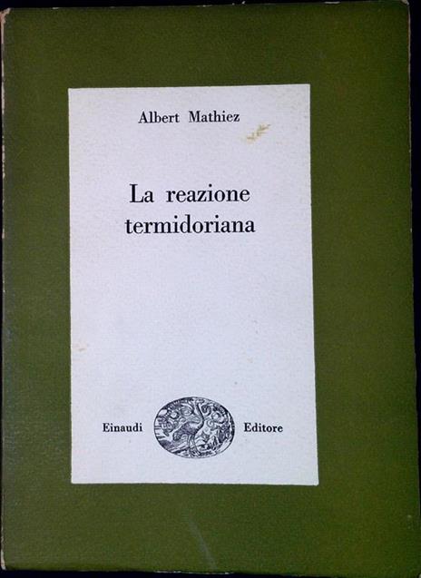 La reazione termidoriana - Albert Mathiez - copertina