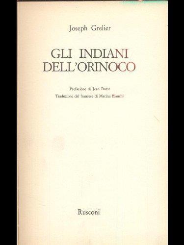 Gli Indiani Dell'orinoco - Joseph Grelier - copertina