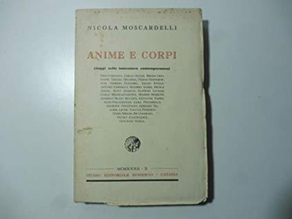 Anime e corpi : Saggi sulla letteratura contemporanea - Nicola Moscardelli - copertina
