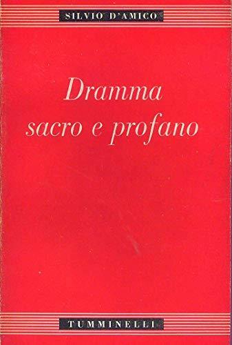 Dramma sacro e profano - Silvio D'Amico - copertina