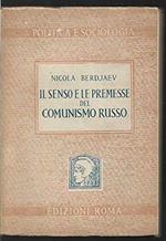Il Senso E Le Premesse Del Comunismo Russo