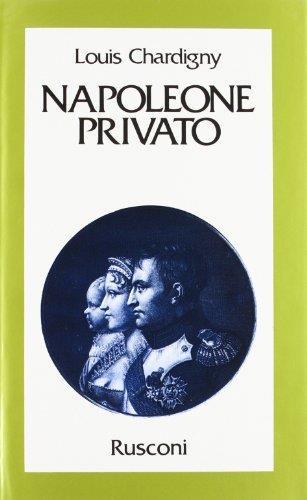 Napoleone privato - Louis Chardigny - copertina