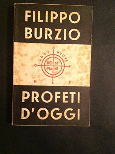 Profeti D'oggi - Filippo Burzio - copertina