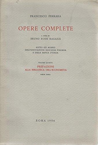 Opere Complete - Volume Terzo - Prefazioni Alla Biblioteca Dell'economista - Parte Seconda - Francesco Ferrara - copertina