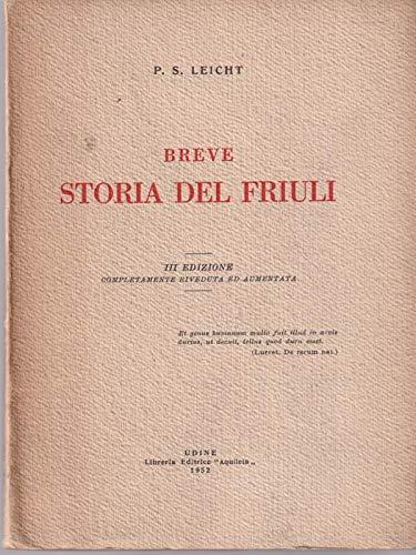 Breve storia del Friuli - P. Silverio Leicht - copertina