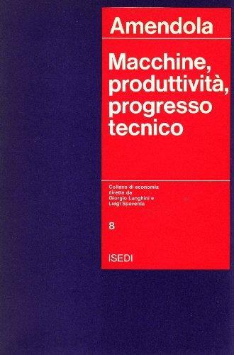 Macchine, produttività, progresso tecnico - Mario Amendola - copertina