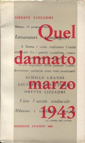 Quel Dannato Marzo 1943 - Oreste Lizzadri - copertina