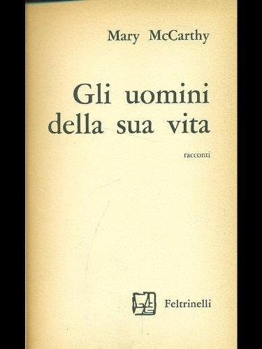 Gli uomini della sua vita - Mary McCarthy - copertina