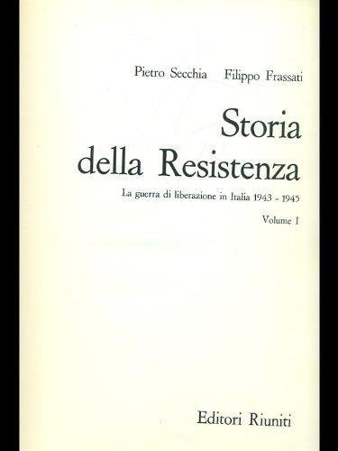 Storia della Resistenza - Pietro Secchia - copertina