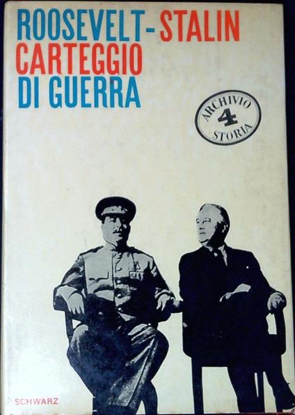 Roosevelt, Stalin, Carteggio di Guerra - copertina