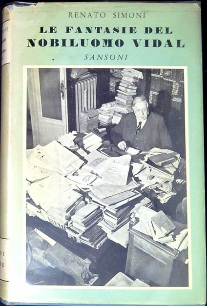 Le Fantasie Del Nobiluomo Vidal - Renato Simoni - copertina