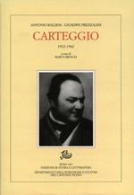 Carteggio 1912-1962