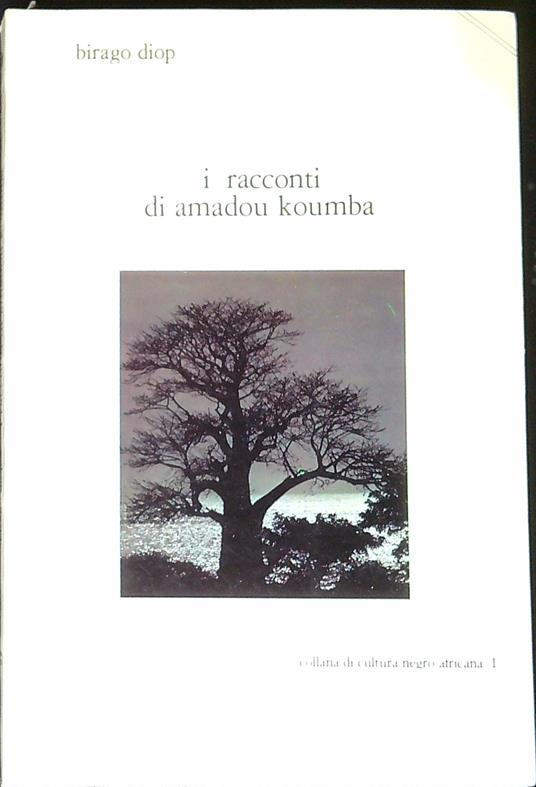 I racconti di Amadou Koumba - Diop Birago - copertina