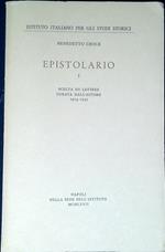 Epistolario I. Scelta Di Lettere Curata Dall' Autore 1914-1935
