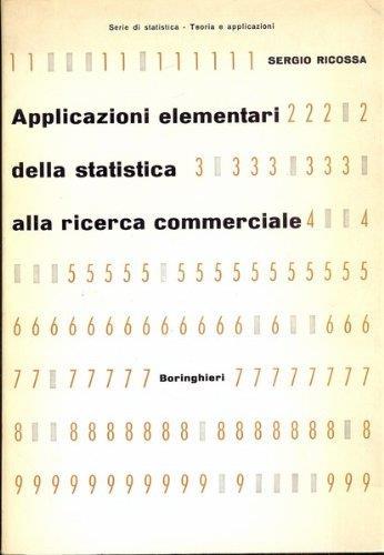 Applicazioni elementari della statistica alla ricerca commerciale - Sergio Ricossa - copertina