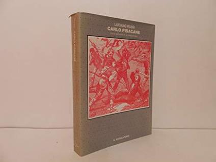 Carlo Pisacane. Vita e pensiero di un rivoluzionario - Luciano Russi - copertina