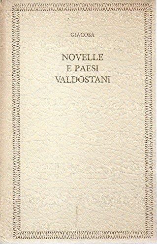 Novelle e paesi valdostani - Giuseppe Giacosa - copertina