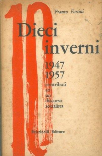 Dieci inverni 1947-1957 - Franco Fortini - copertina