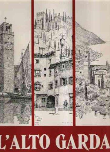 L' alto Garda E La Regione Tridentina - Aldo Gorfer - copertina