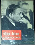 Discorso Ai Sordi. Scritti E Dscorsi Scelti A Cura Di Pino Romualdi