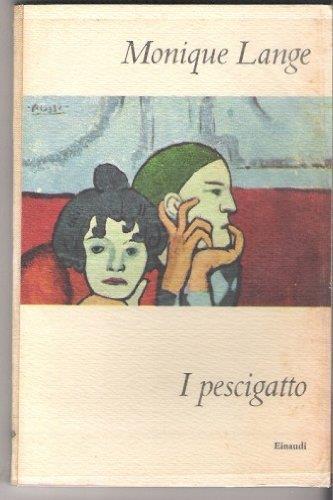 I pescigatto - Monique Lange - copertina