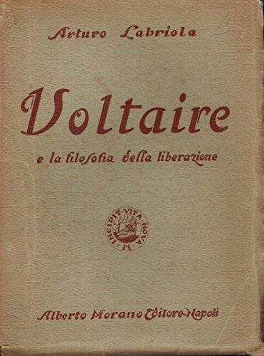 Voltaire e la filosofia della liberazione - Arturo Labriola - copertina