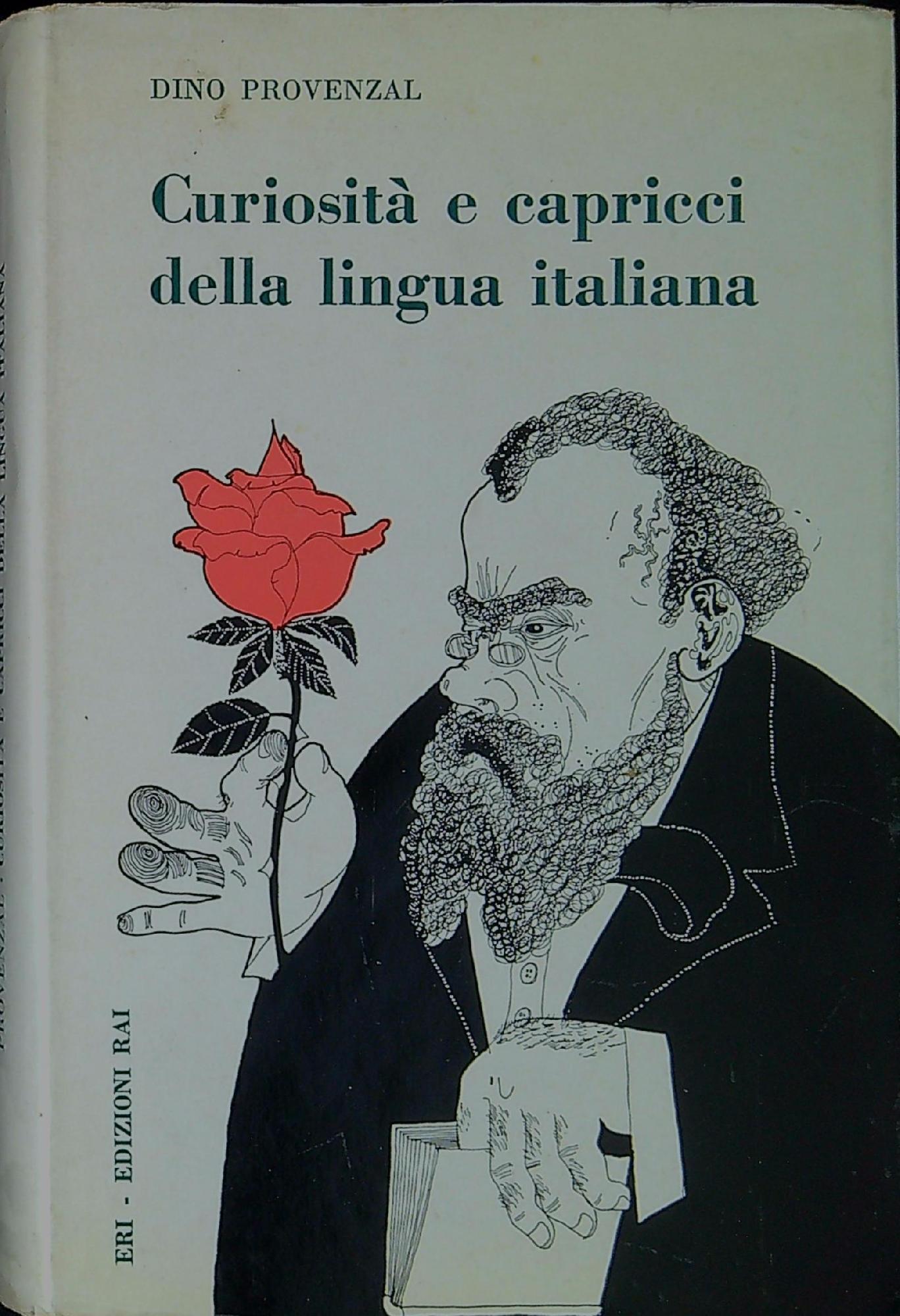 Curiosita' E Capricci Della Lingua Italiana