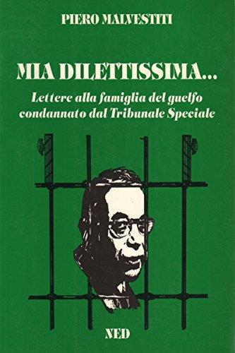 Mia dilettissima.. - Piero Malvestiti - copertina