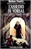 L' assedio di Vorsal - Barbara Hambly - copertina