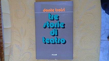 Tre storie di teatro - Dante Troisi - copertina