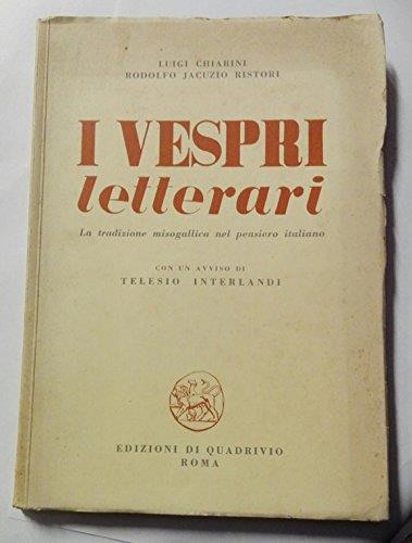 I vespri letterari. La tradizione misogallica nel pensiero italiano
