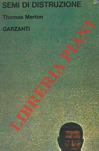 Semi di distruzione - Thomas Merton - copertina
