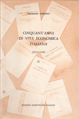 Cinquant'anni di vita economica italiana 1915-1965 - Epicarmo Corbino - copertina