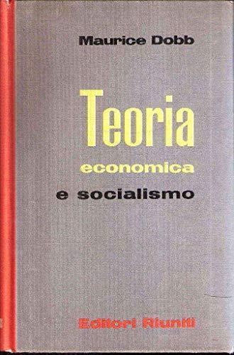 Teoria Economica E Socialismo - Maurice Dobb - copertina
