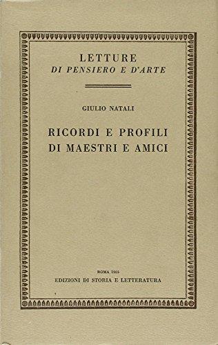 Ricordi e profili di maestri e amici