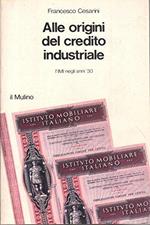Alle origini del credito industriale. L'IMI negli anni '30