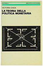 La teoria della politica monetaria