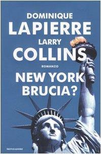 New York brucia? - Dominique Lapierre - copertina
