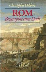 Rom, Biographie einer Stadt