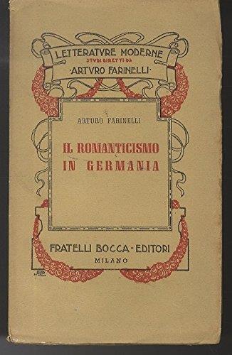 Il romanticismo in Germania. Letterature moderne 27 - Arturo Farinelli - copertina