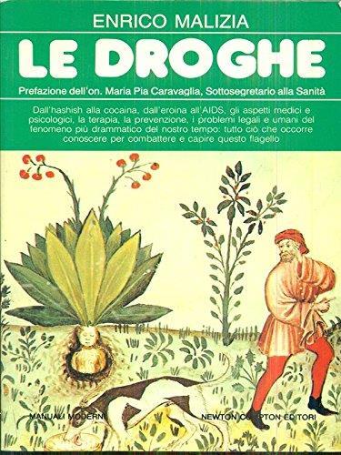 Le Droghe - Enrico Malizia - copertina