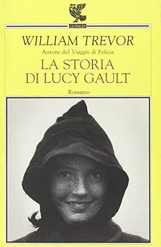 La storia di Lucy Gault - William Trevor - copertina