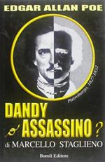 Dandy o assassino?